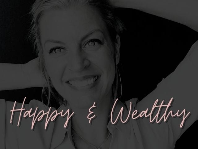 Happy & Wealthy