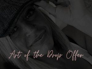 Art of the Drop Offer